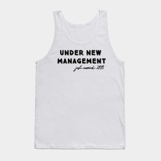 Under New Management, Just Married 2018 T-Shirt | Cute Wedding Shirts Tank Top